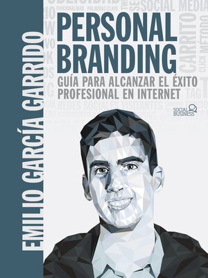 cover image of Personal Branding. Guía para alcanzar el éxito profesional en Internet